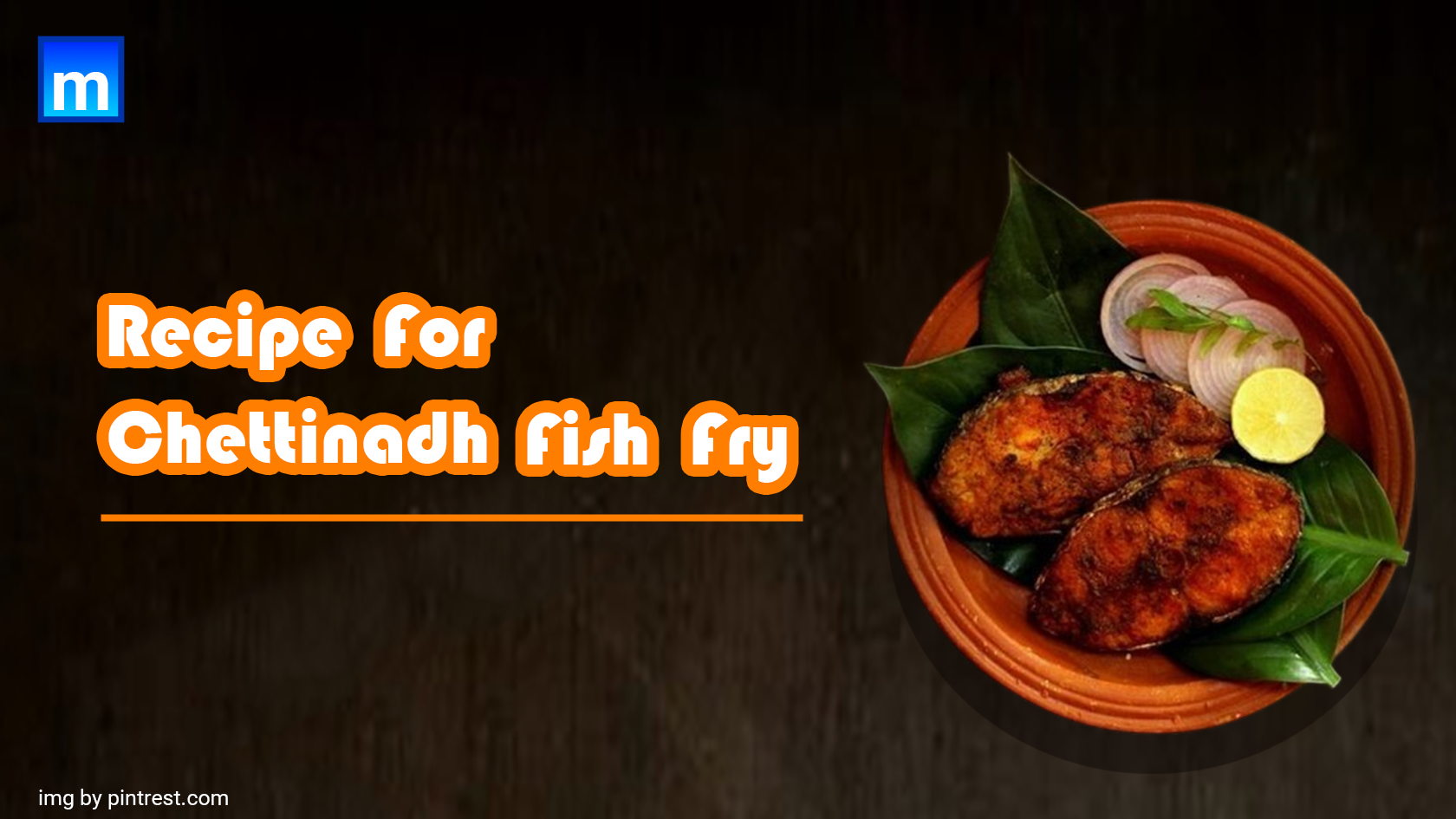 Recipe For Chettinad Fish Fry