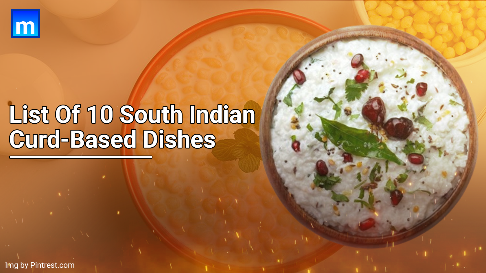 List Of 10 South Indian Curd-Based Dishes
