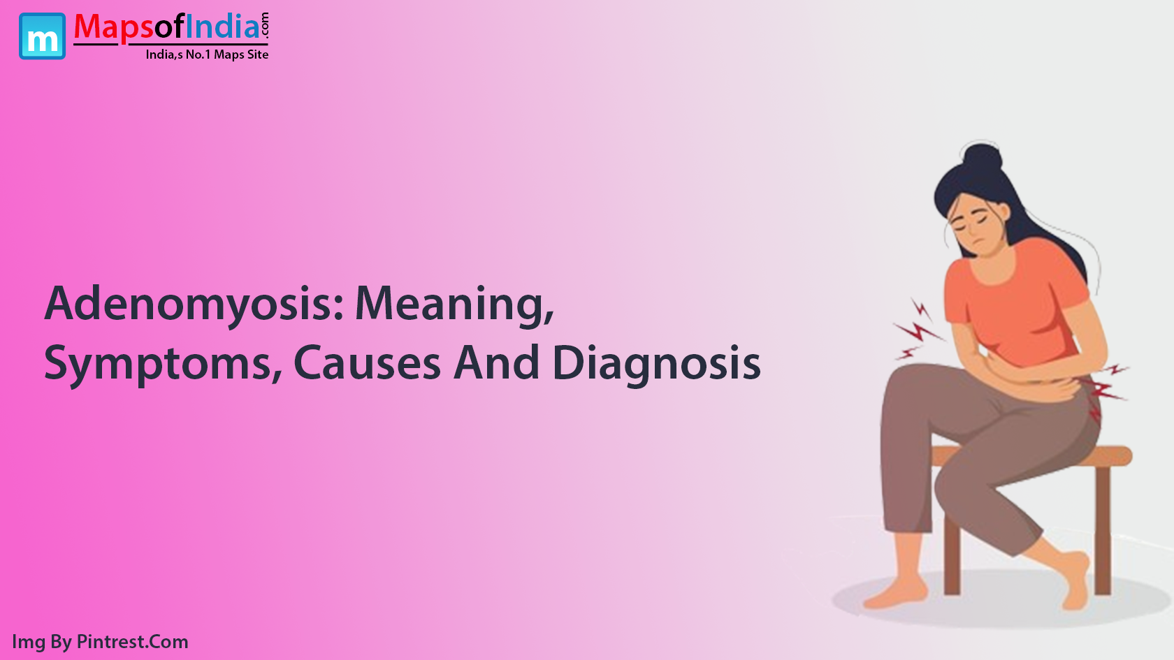 Adenomyosis: Meaning, Symptoms, Causes And Diagnosis