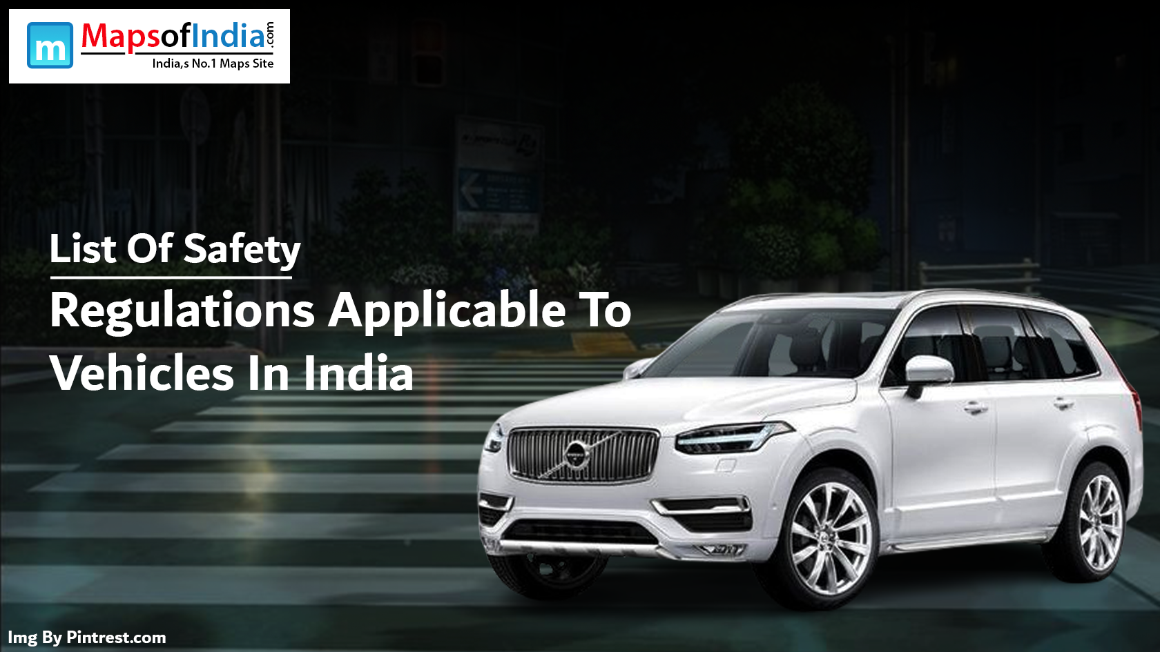 List Of Safety Regulations Applicable To Vehicles In India