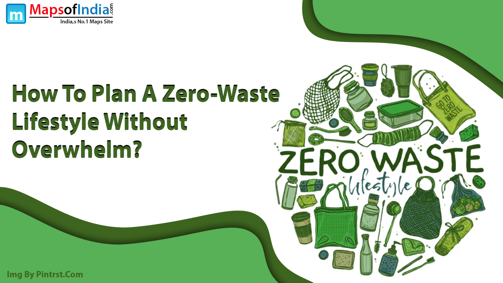 How To Plan A Zero-Waste Lifestyle Without Overwhelm?