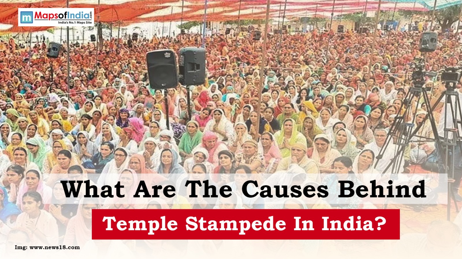 What Are The Causes Behind Temple Stampedes In India?