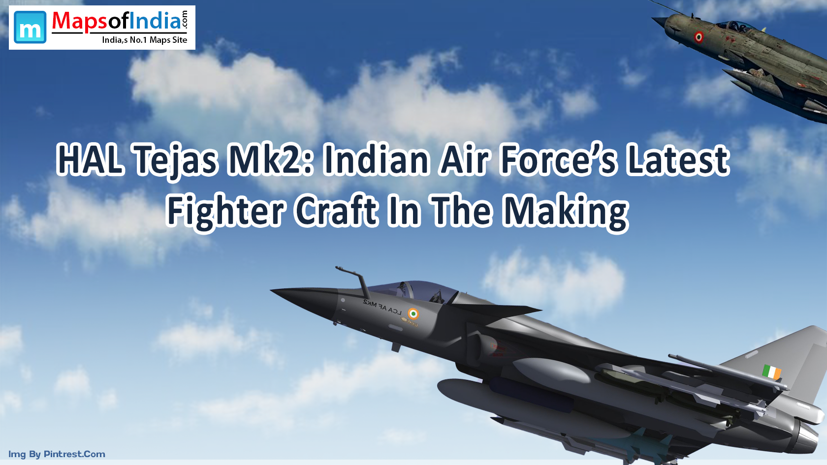 HAL Tejas Mk2: Indian Air Force’s Latest Fighter Craft In The Making