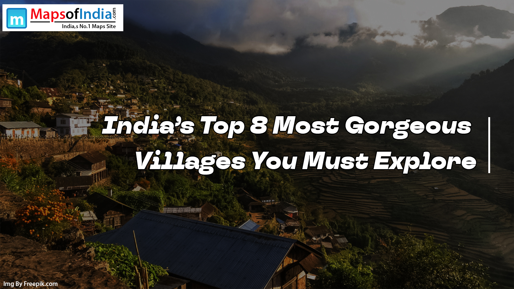 India's Top 8 Most Gorgeous Villages You Must Explore