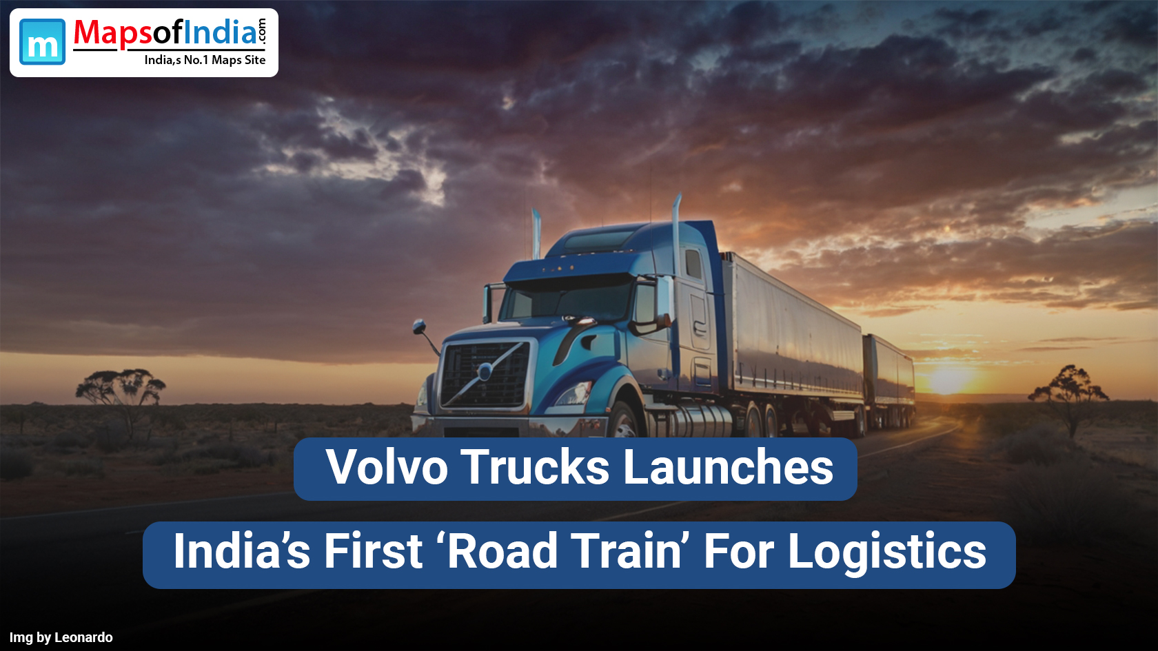 Volvo Trucks Launches India’s First 'Road Train' For Logistics
