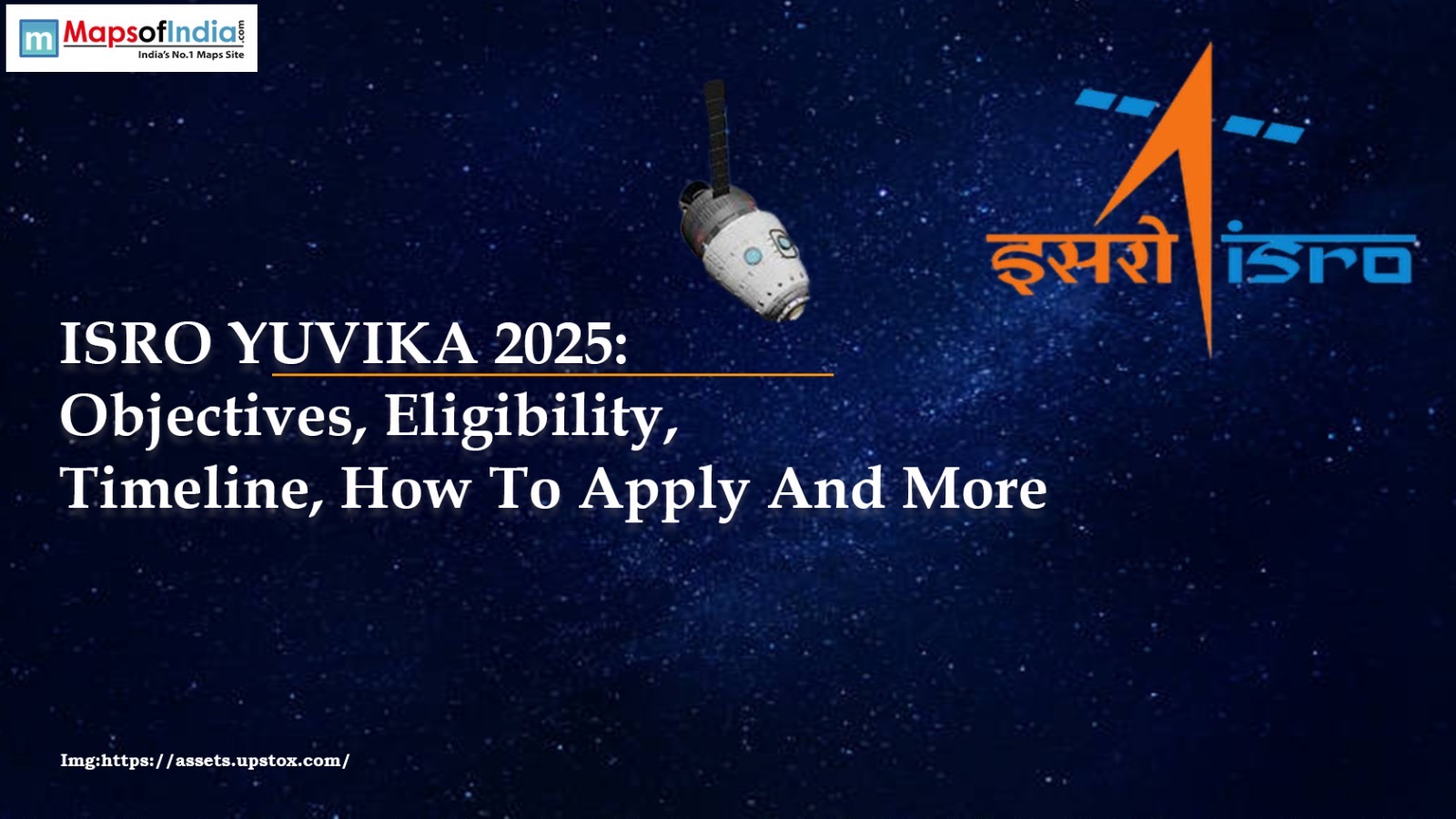ISRO YUVIKA 2025: Objectives, Eligibility, Timeline, How To Apply And More