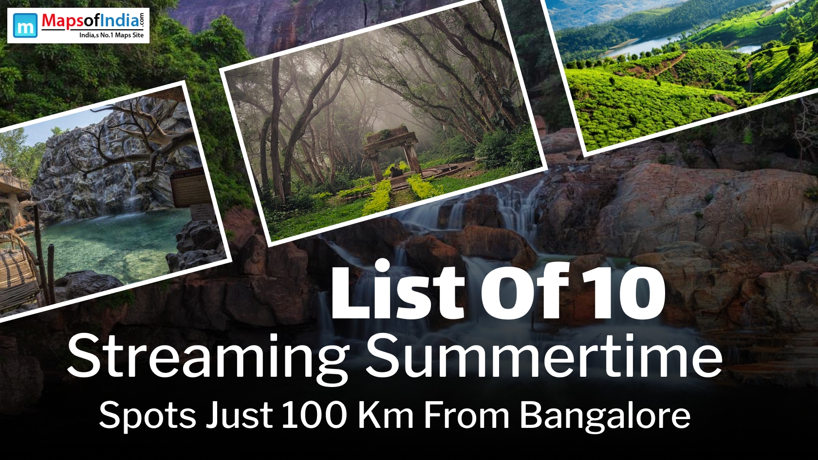 List Of 10 Stunning Summertime Spots Just 100 Kilometres From Bangalore