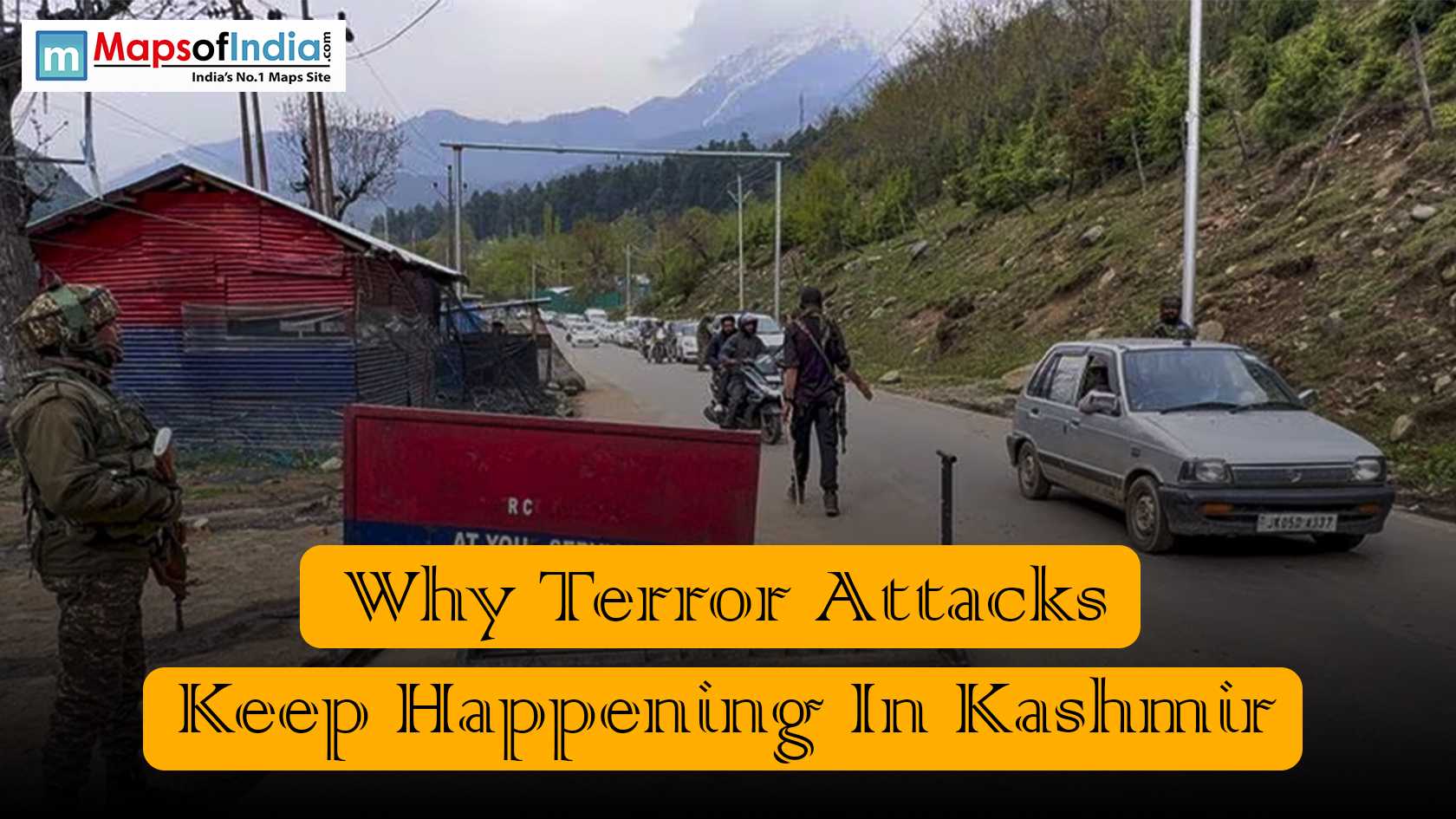 Why Terror Attacks Keep Happening in Kashmir