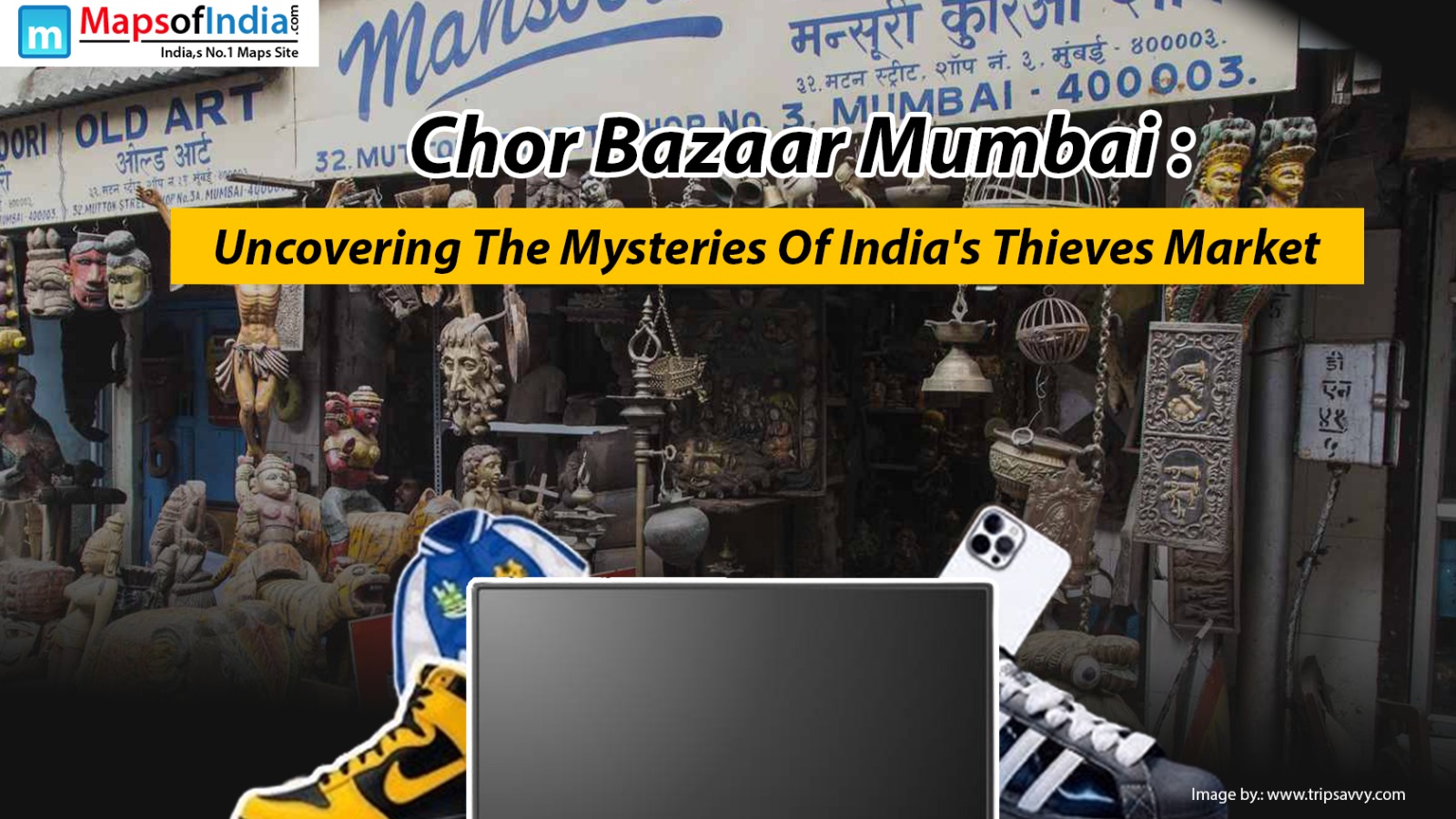 Chor Bazaar Mumbai