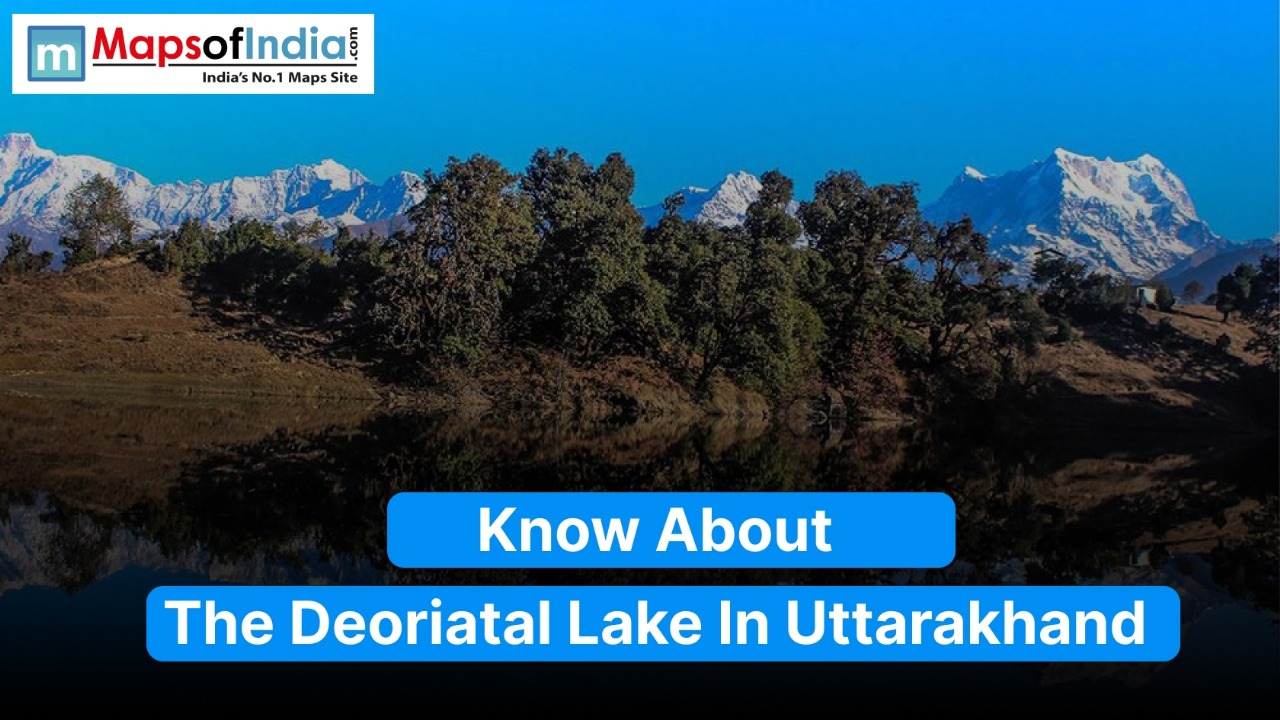 Know About The Deoriatal Lake In Uttarakhand