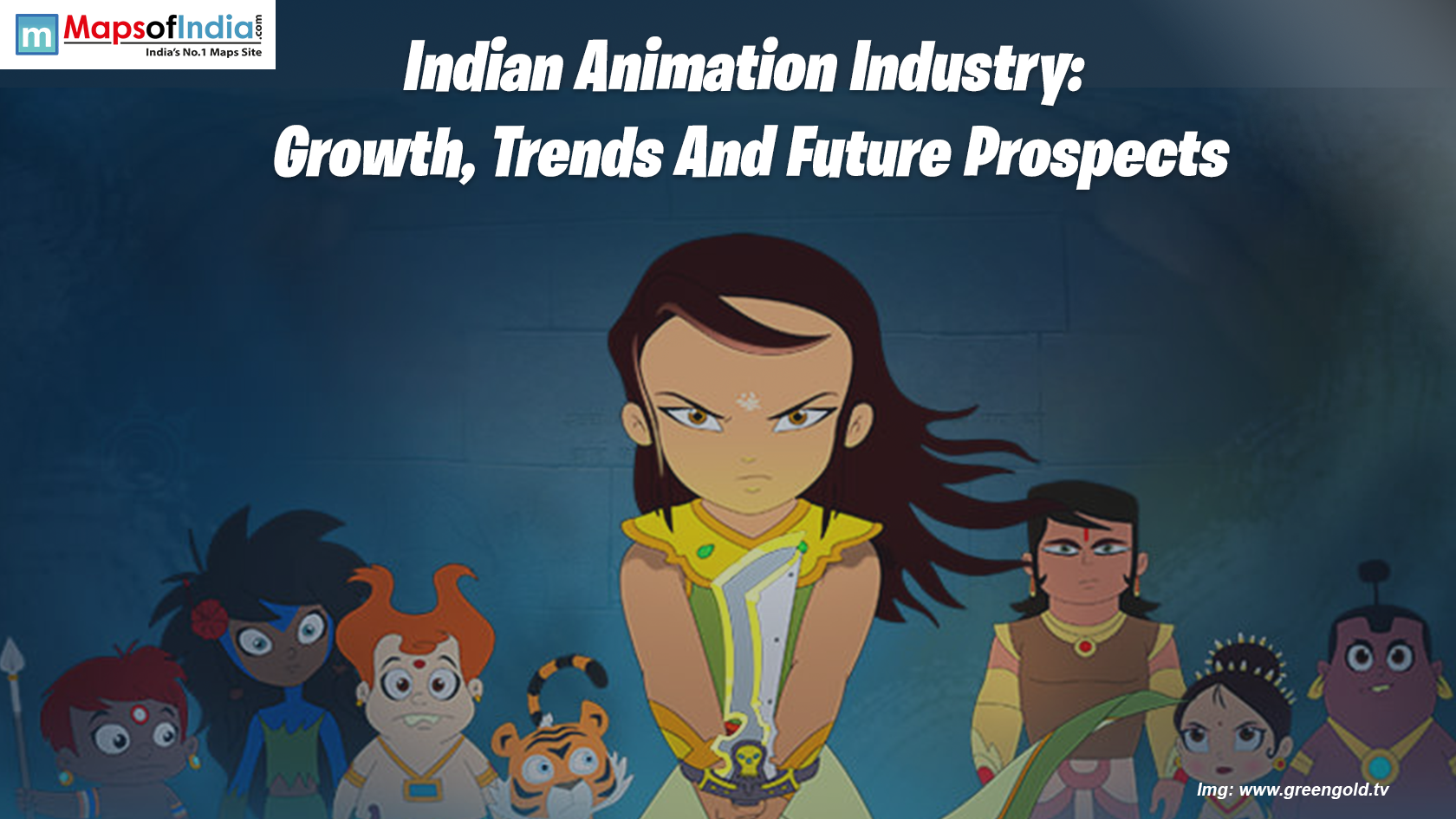 Indian Animation Industry: Growth, Trends And Future Prospects