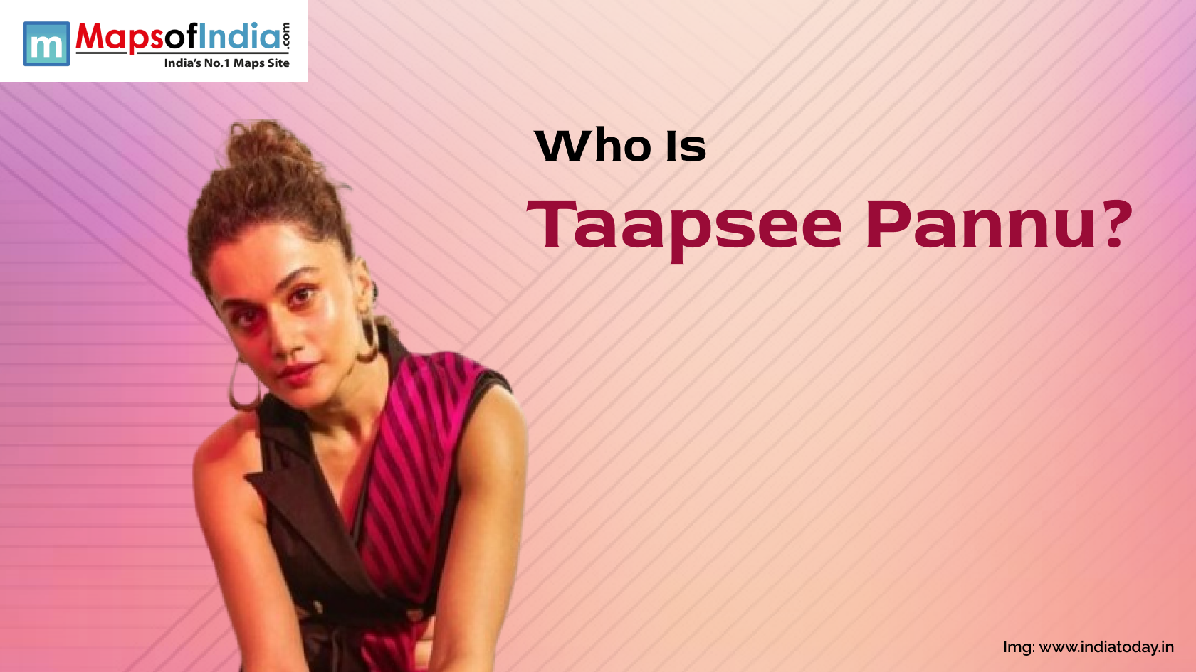 Who Is Taapsee Pannu?