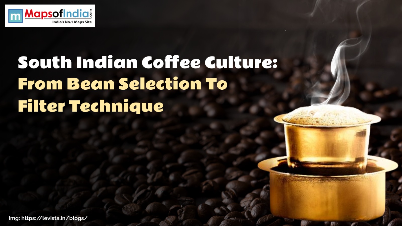 South Indian Coffee Culture: From Bean Selection To Filter Technique