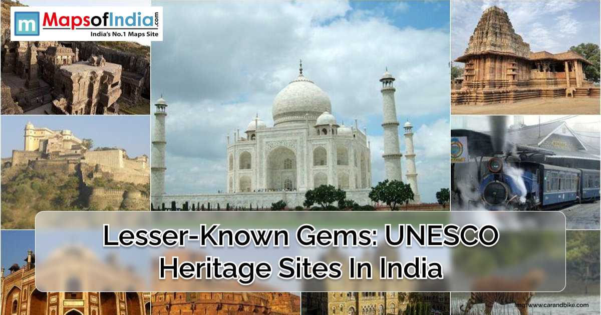 Collage of UNESCO World Heritage Sites in India including the Taj Mahal, Ajanta Caves, Konark Temple, Darjeeling Himalayan Railway, and other historic landmarks, highlighting lesser-known cultural and architectural gems across the country.