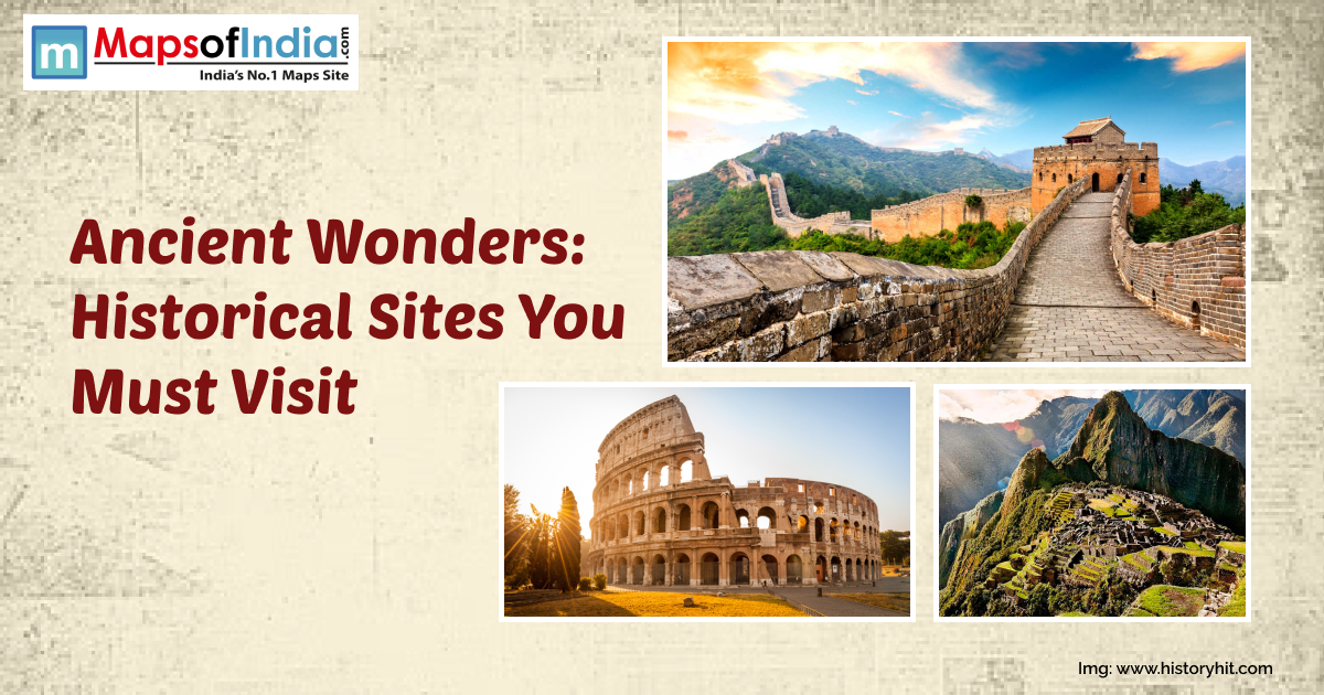 An image collage showcasing famous ancient wonders including the Great Wall of China, the Colosseum in Rome, and Machu Picchu, with the title “Ancient Wonders: Historical Sites You Must Visit”