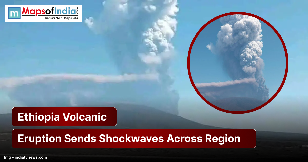 A large plume of ash and smoke rises into the sky from a volcanic eruption in Ethiopia, with a highlighted circular inset showing a closer view of the eruption, accompanied by headline text from Maps of India.