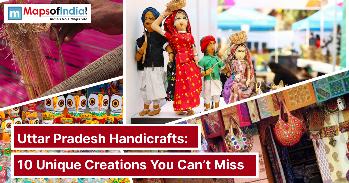 A vibrant collage of Uttar Pradesh handicrafts featuring textiles, wooden toys, puppets, and embroidered bags with the Maps of India logo.