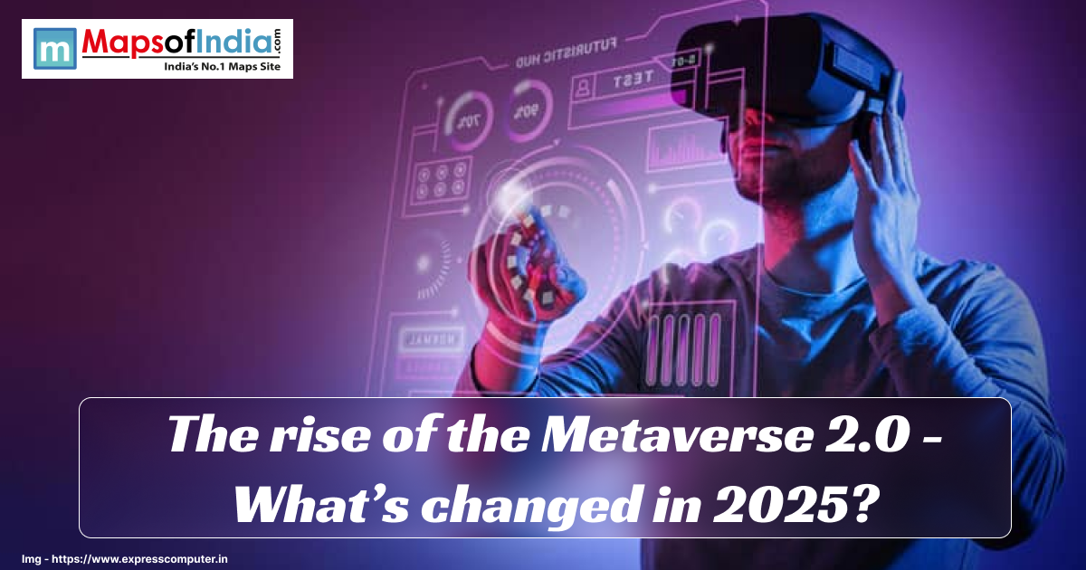 "Person using a VR headset and interacting with a futuristic holographic interface, representing Metaverse 2.0, with the title ‘The rise of the Metaverse 2.0 – What’s changed in 2025?’ displayed on the image.