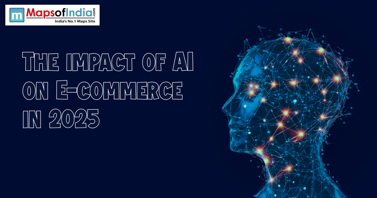 An image featuring a glowing, digital blue profile of a human head constructed from interconnected lines and dots. To the left, large outlined text reads "THE IMPACT OF AI ON E-COMMERCE IN 2025." The logo for "Maps of India" is visible in the top-left corner.