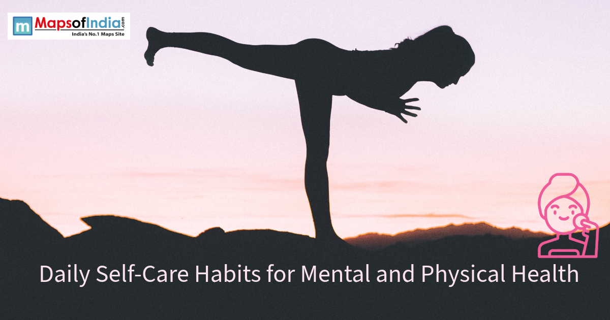 Daily Self-Care Habits for Mental and Physical Health