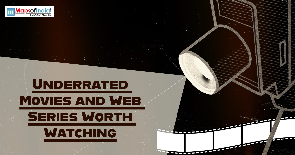Underrated movies and web series worth watching
