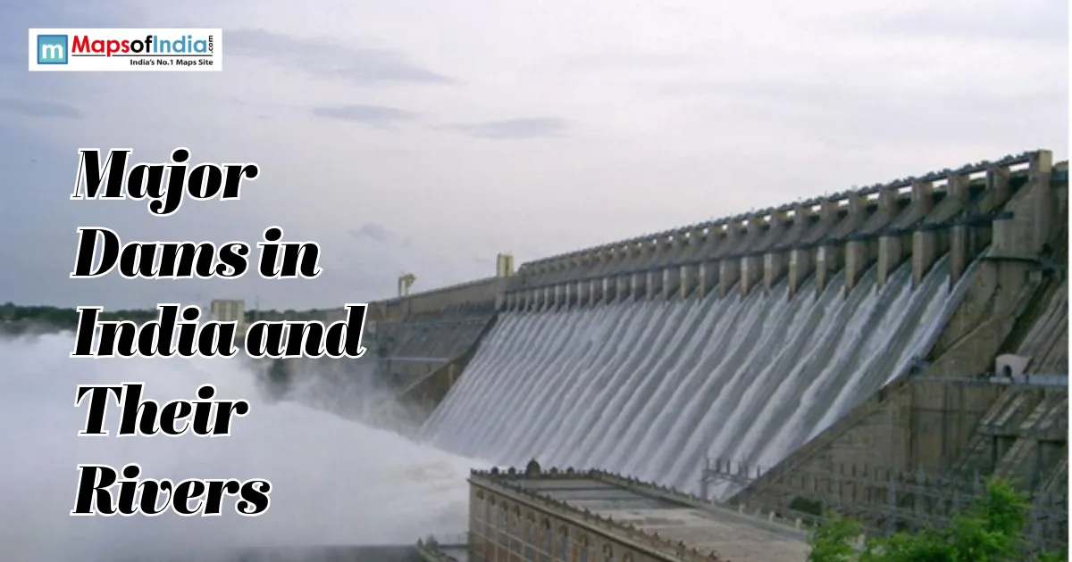Major dam in India with water flowing through spillway, promoting a guide on major dams and their rivers.