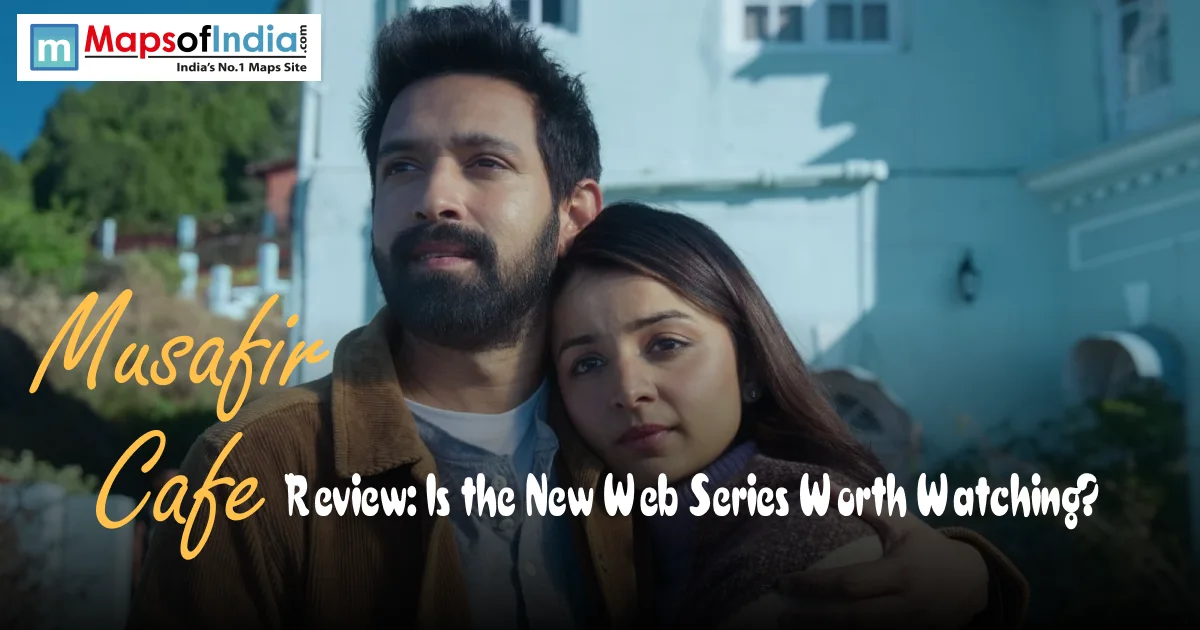 Promotional poster for the web series Musafir Cafe, featuring the lead couple embracing with the title "Musafir Cafe Review: Is the New Web Series Worth Watching?"