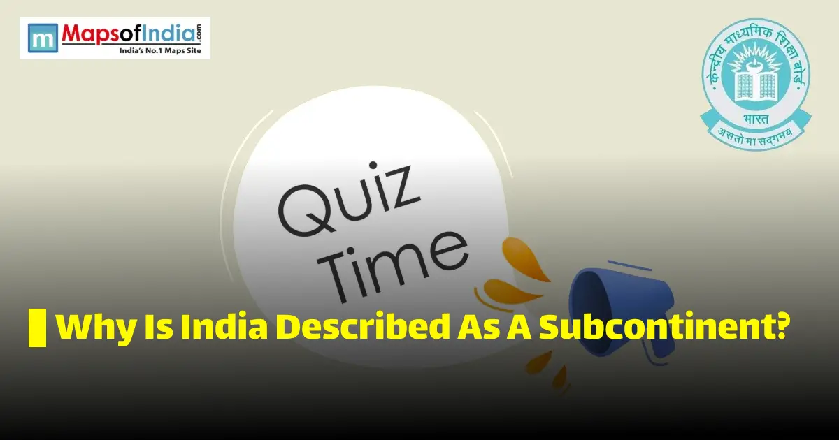 Quiz illustration with question marks and a student, featuring Maps of India and CBSE logos.