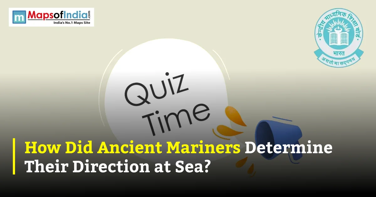 Quiz illustration with question marks and a student, featuring Maps of India and CBSE logos.