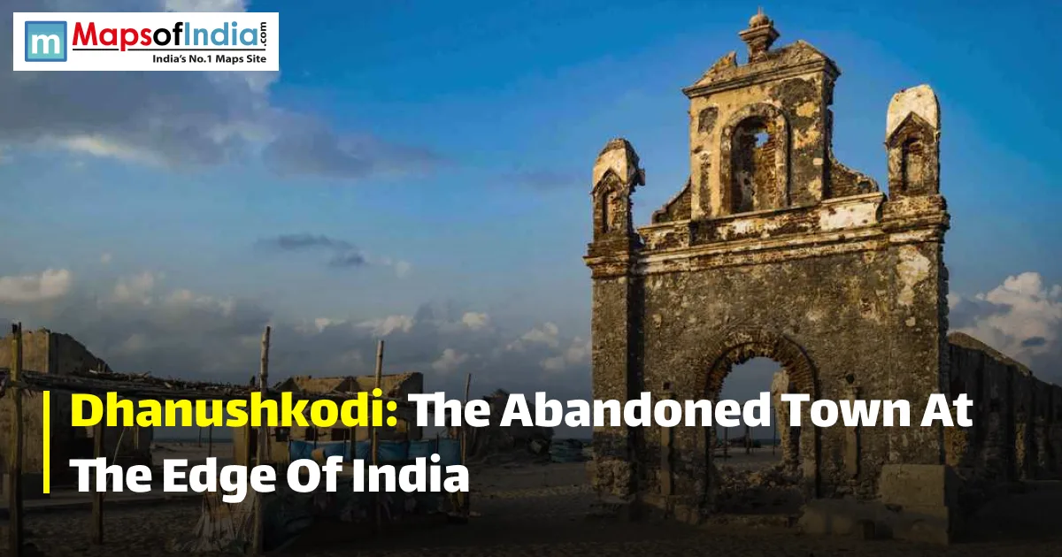 Dhanoshkodi: the last town of India