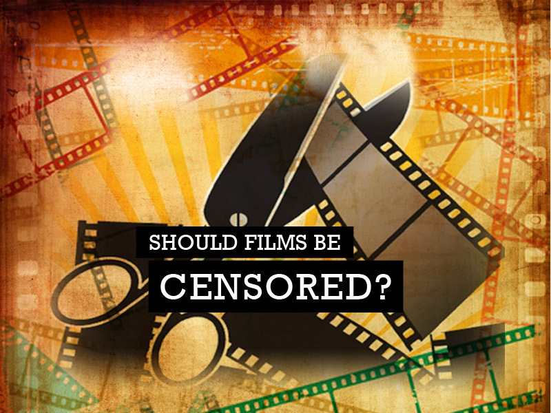 Should Films Be Censored?